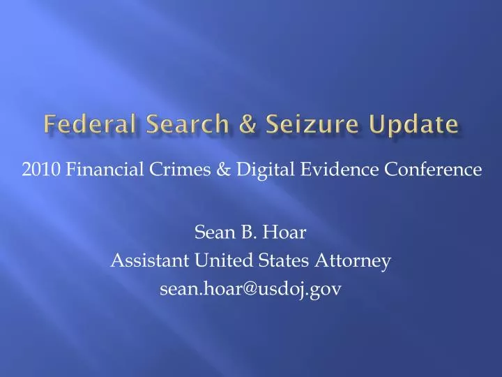 federal search seizure update