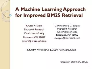 A Machine Learning Approach for Improved BM25 Retrieval