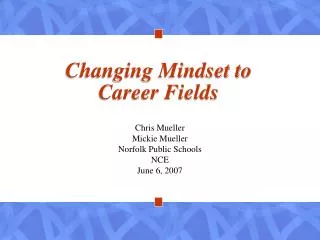 Changing Mindset to Career Fields