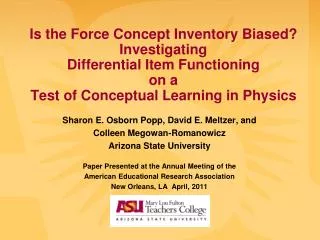 Sharon E. Osborn Popp, David E. Meltzer, and Colleen Megowan-Romanowicz Arizona State University