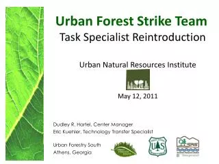 Urban Forest Strike Team Task Specialist Reintroduction