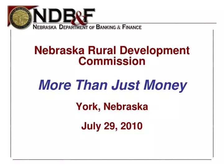 nebraska rural development commission more than just money york nebraska july 29 2010