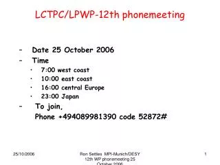 LCTPC/LPWP-12th phonemeeting