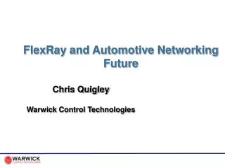 FlexRay and Automotive Networking Future