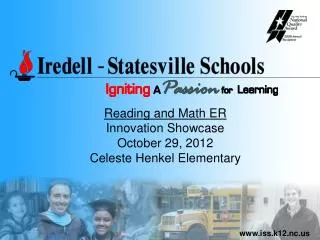 Reading and Math ER Innovation Showcase October 29, 2012 Celeste Henkel Elementary