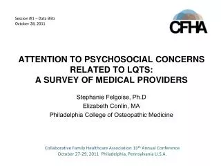 ATTENTION TO PSYCHOSOCIAL CONCERNS RELATED TO LQTS: A SURVEY OF MEDICAL PROVIDERS