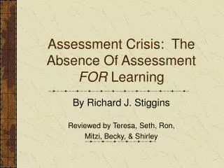 assessment crisis the absence of assessment for learning