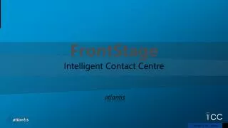 frontstage intelligent contact centre