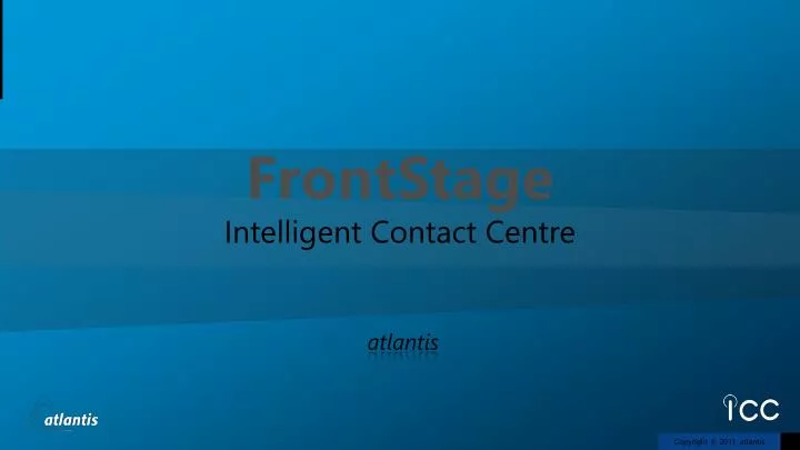 frontstage intelligent contact centre