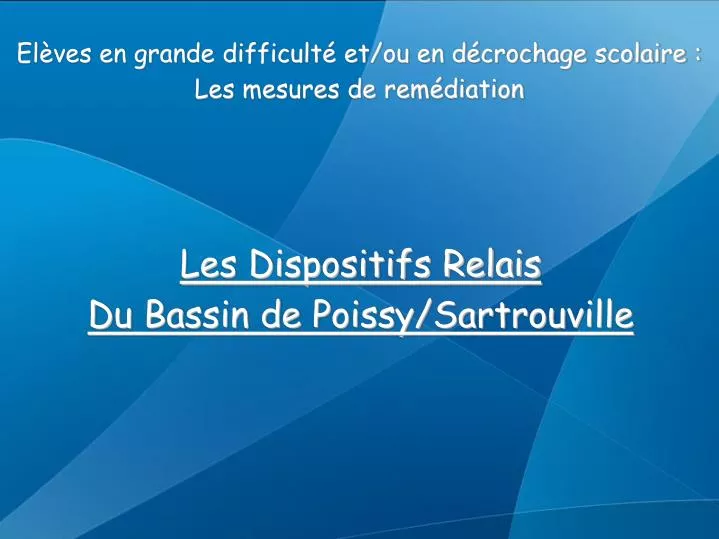 les dispositifs relais du bassin de poissy sartrouville