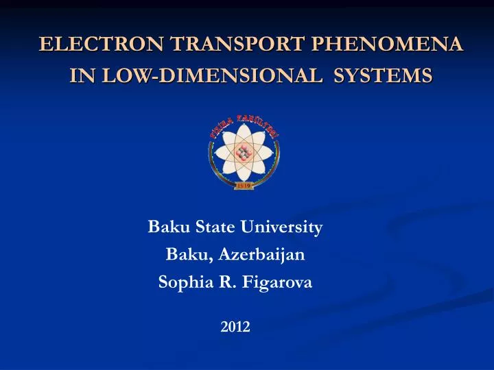 electron transport phenomena in low dimensional systems
