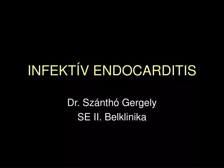 infekt v endocarditis
