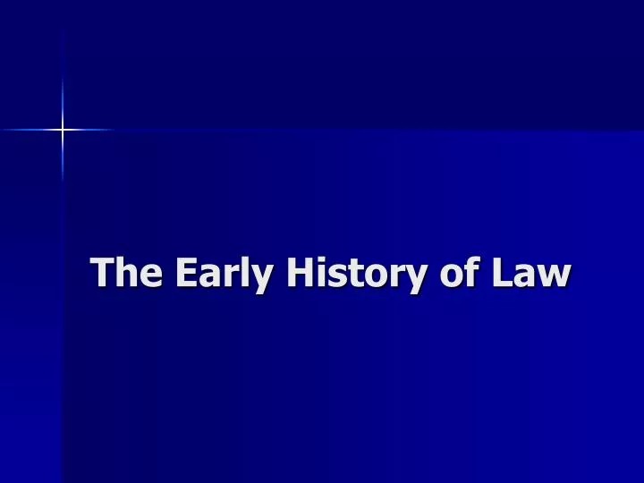 the early history of law