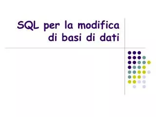 sql per la modifica di basi di dati