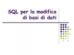 SQL per la modifica di basi di dati - slide 1