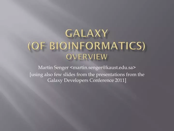 galaxy of bioinformatics overview
