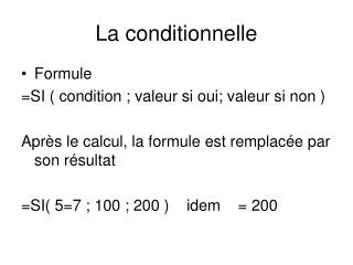 la conditionnelle