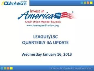 League/LSC Quarterly IIA Update