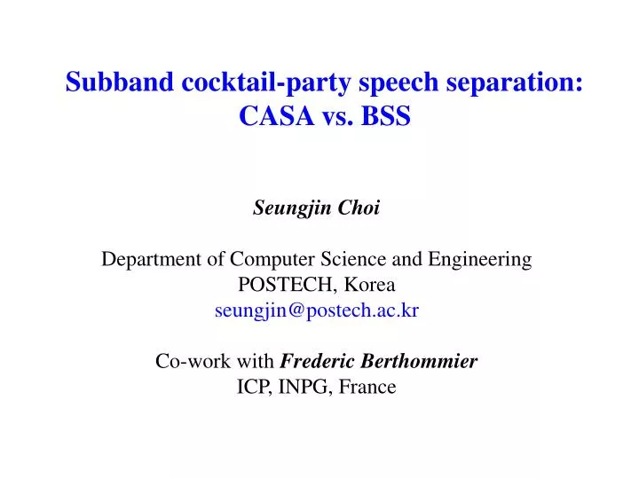 s ubband cocktail party speech separation casa vs bss
