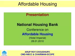Presentation National Housing Bank Conference on Affordable Housing (Hotel Imperial) 28.01.2010