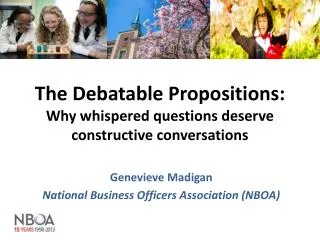 The Debatable Propositions: Why whispered questions deserve constructive conversations