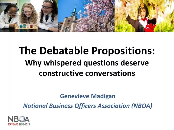 the debatable propositions why whispered questions deserve constructive conversations