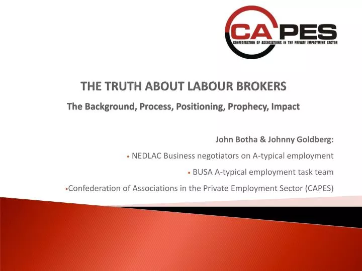 the truth about labour brokers the background process positioning prophecy impact