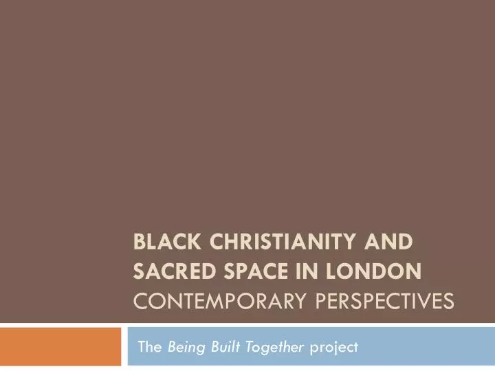 black christianity and sacred space in london contemporary perspectives