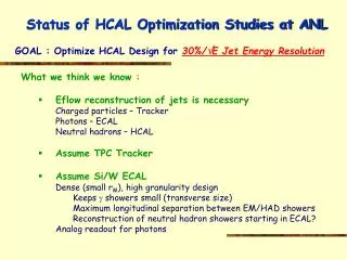 Status of HCAL Optimization Studies at ANL