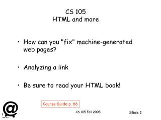 CS 105 HTML and more