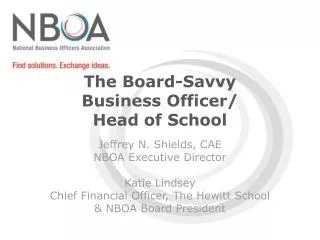 The Board-Savvy Business Officer/ Head of School