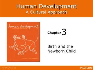 Birth and the Newborn Child
