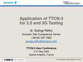 application of ttcn 3 for 2 5 and 3g testing