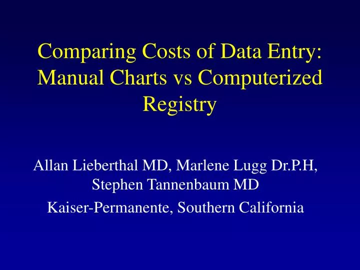 comparing costs of data entry manual charts vs computerized registry