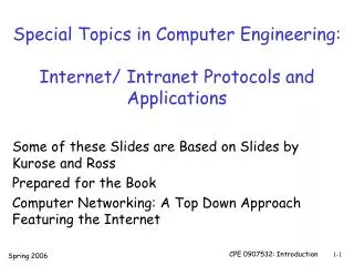 Special Topics in Computer Engineering: Internet/ Intranet Protocols and Applications