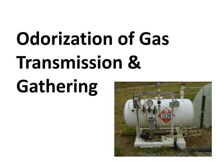 odorization of gas transmission gathering