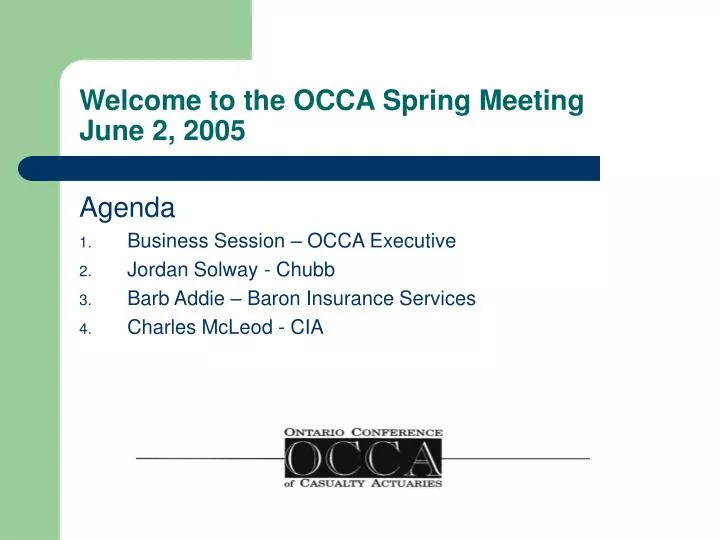 welcome to the occa spring meeting june 2 2005