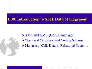 L09: Introduction to XML Data Management