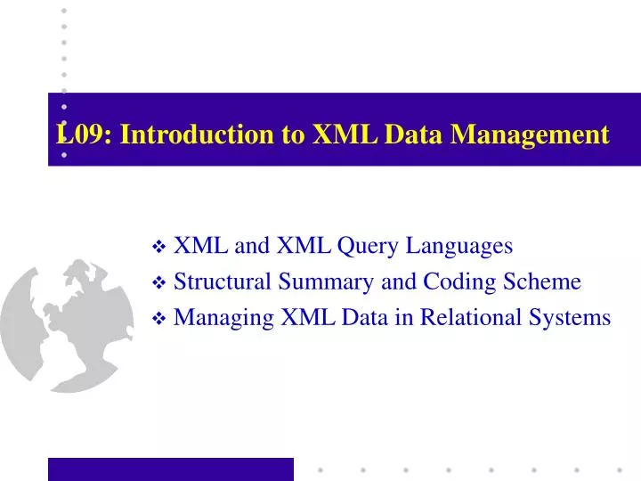 l09 introduction to xml data management