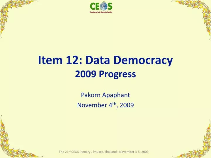 item 12 data democracy 2009 progress