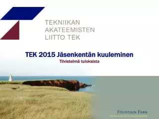 tek 2015 j senkent n kuuleminen tiivistelm tuloksista