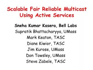 Scalable Fair Reliable Multicast Using Active Services
