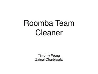 Roomba Team Cleaner