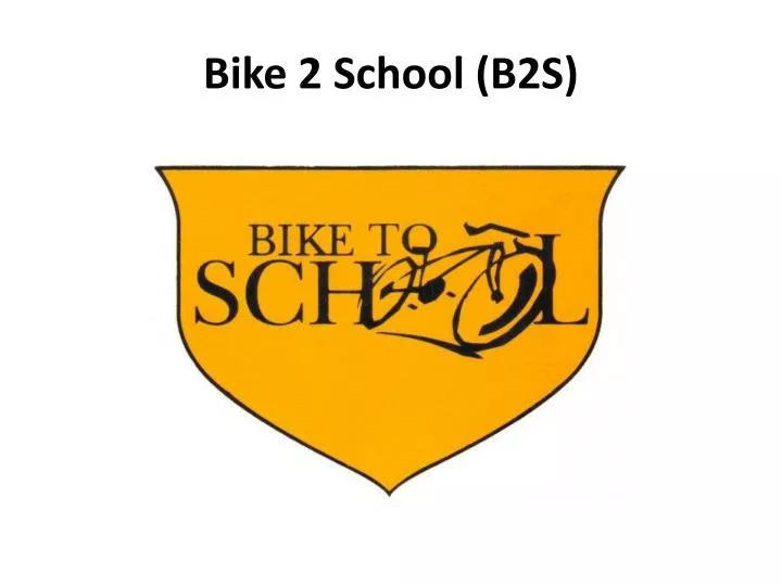 bike 2 school b2s