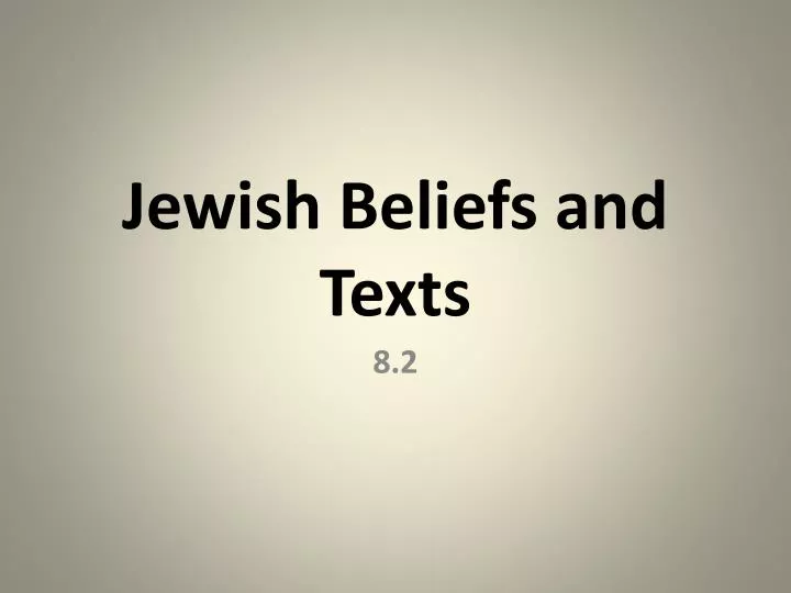 jewish beliefs and texts