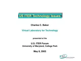 Charles C. Baker Virtual Laboratory for Technology presented at the U.S. ITER Forum