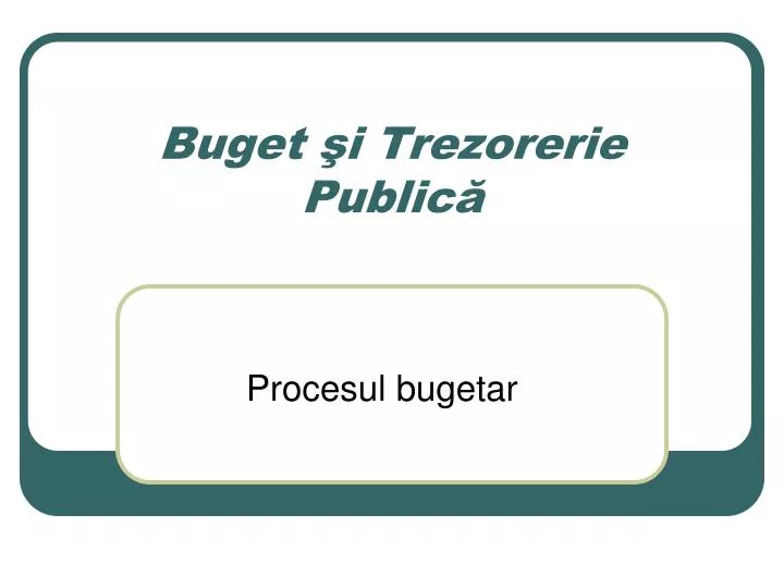 buget i trezorerie public