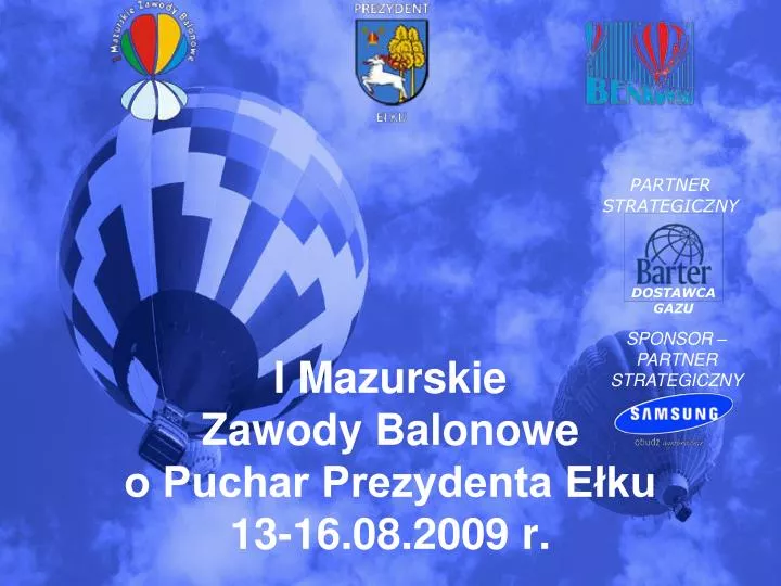 i mazurskie zawody balonowe o puchar prezydenta e ku 13 16 08 2009 r