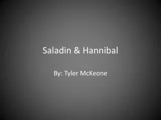 Saladin &amp; Hannibal
