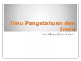 ilmu pengetahuan dan iman